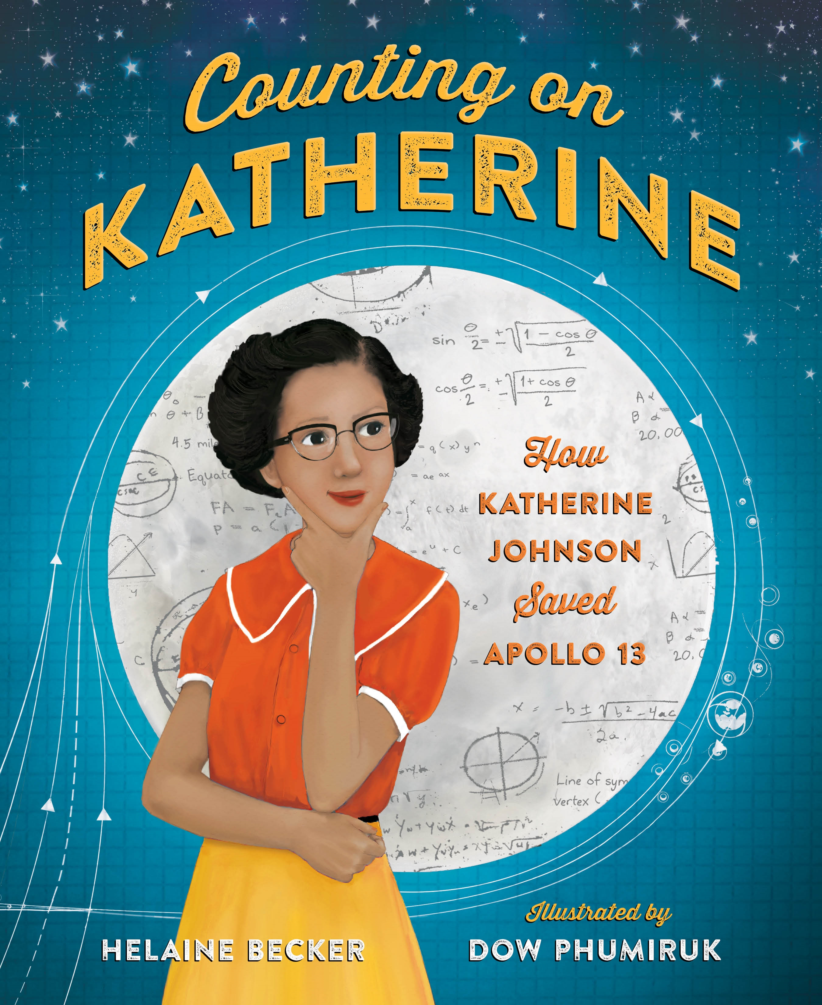 Counting on Katherine: How Katherine Johnson Saved Apollo 13